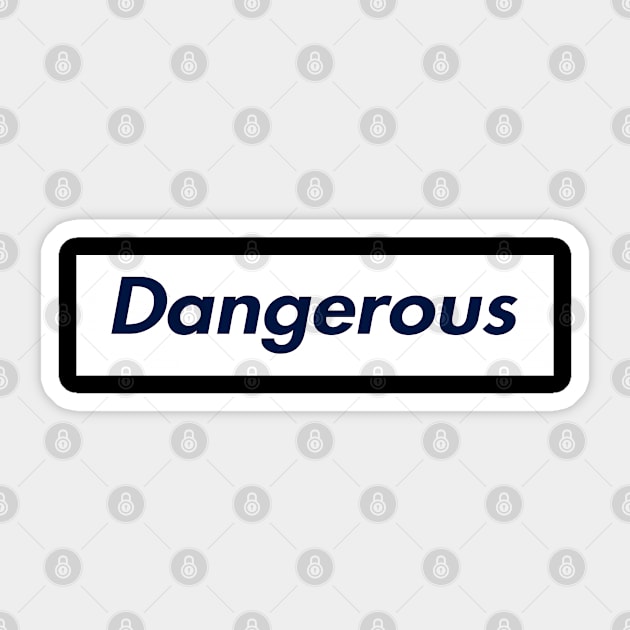 SUPER DANGEROUS LOGO Sticker by Zodiac BeMac